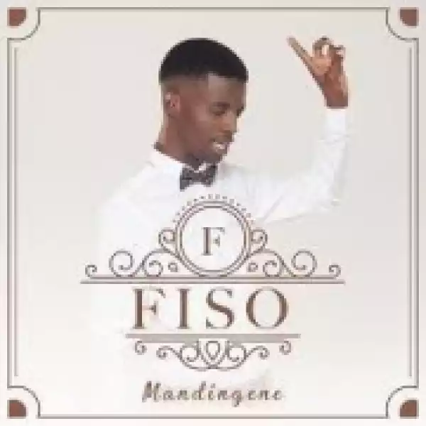 Fisoh Seni - Mandingene (feat. DJ Maphorisa) [DJ Maphorisa Remix]